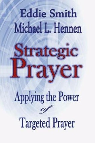 Cover of Strategic Prayer (Hardcover)