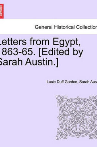 Cover of Letters from Egypt, 1863-65. [Edited by Sarah Austin.]