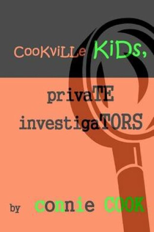 Cover of Cookville Kids, Private Investigators