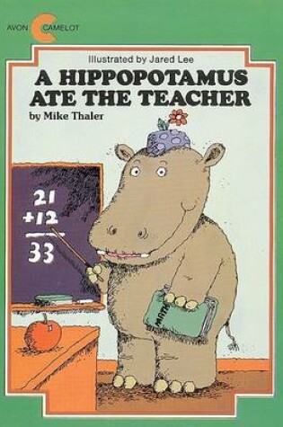 Cover of A Hippopotamus Ate the Teacher]