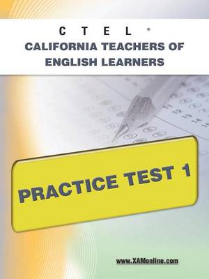 Book cover for Ctel California Teachers of English Learners Practice Test 1