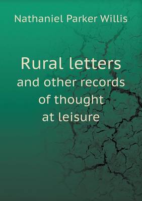 Book cover for Rural letters and other records of thought at leisure