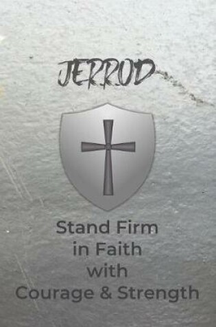 Cover of Jerrod Stand Firm in Faith with Courage & Strength