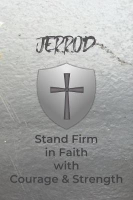 Book cover for Jerrod Stand Firm in Faith with Courage & Strength