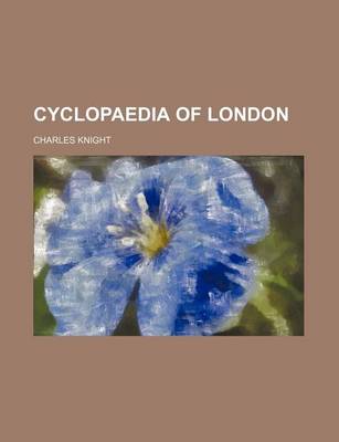 Book cover for Cyclopaedia of London