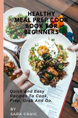 Book cover for Healthy Meal Prep Cookbook for Beginners
