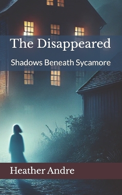 Book cover for The Disappeared