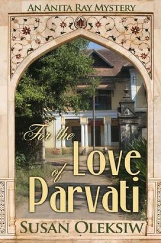 Cover of For the Love of Parvati
