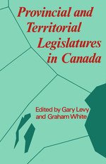 Book cover for Provincial and Territorial Legislatures in Canada