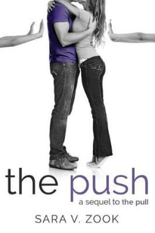 Cover of The Push - A Sequel to The Pull