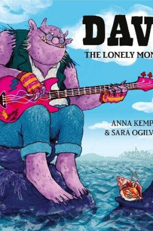 Cover of Dave the Lonely Monster