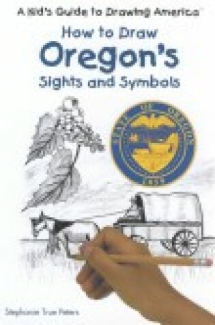 Cover of Oregon's Sights and Symbols