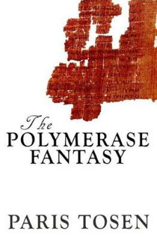 Cover of The Polymerase Fantasy