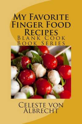 Book cover for My Favorite Finger Food Recipes