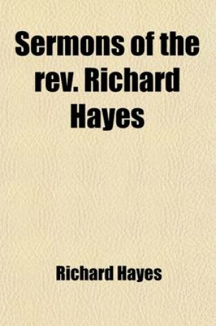 Cover of Sermons of the REV. Richard Hayes