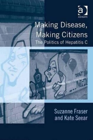 Cover of Making Disease, Making Citizens