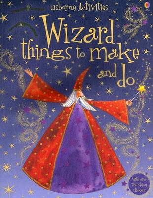 Cover of Wizard Things to Make and Do