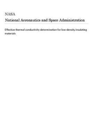 Cover of Effective Thermal Conductivity Determination for Low-Density Insulating Materials