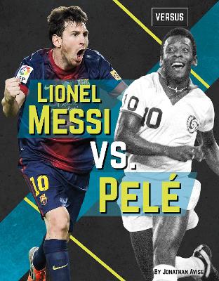 Book cover for Versus: Lionel Messi vs Pele