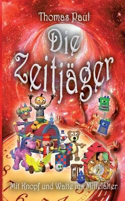 Book cover for Die Zeitjäger