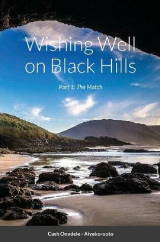 Cover of Wishing Well on Black Hills