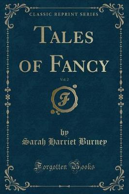 Book cover for Tales of Fancy, Vol. 2 (Classic Reprint)