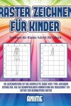 Book cover for Zeichnen für Kinder Schritt für Schritt (Raster zeichnen für Kinder - Anime)