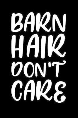 Book cover for Barn Hair Don't Care