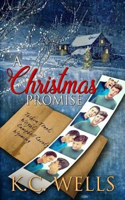 A Christmas Promise by K C Wells