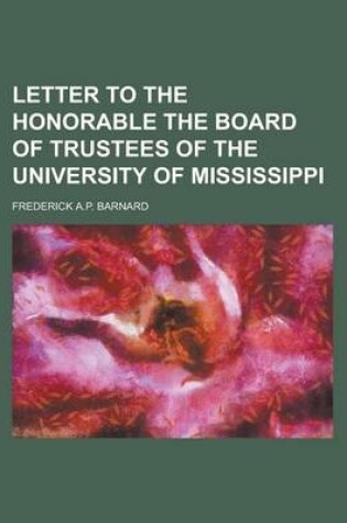 Cover of Letter to the Honorable the Board of Trustees of the University of Mississippi