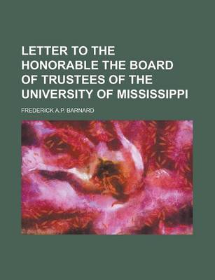 Book cover for Letter to the Honorable the Board of Trustees of the University of Mississippi