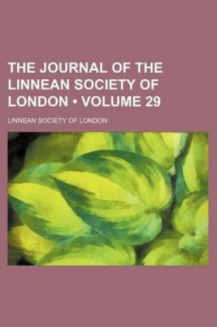 Cover of The Journal of the Linnean Society of London (Volume 29)