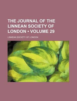 Book cover for The Journal of the Linnean Society of London (Volume 29)