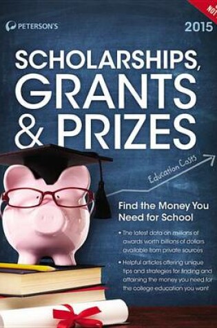 Cover of Scholarships, Grants & Prizes 2015