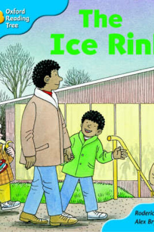 Cover of Oxford Reading Tree: Stage 3: First Phonics: the Ice Rink