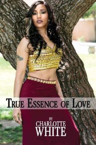 Cover of True Essence of Love