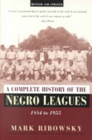 Cover of A Complete History of the Negro Leagues