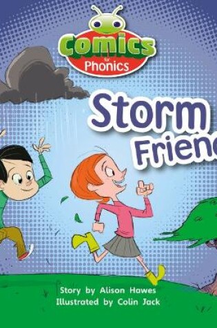 Cover of Bug Club Comics for Phonics Reception Phase 1 Set 00 Storm Friends