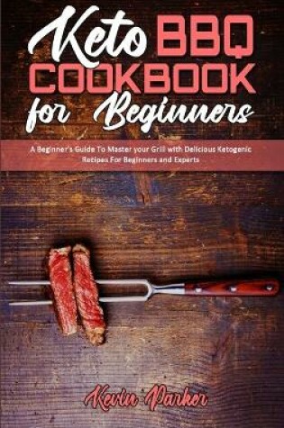 Cover of Keto BBQ Cookbook for Beginners