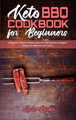 Book cover for Keto BBQ Cookbook for Beginners