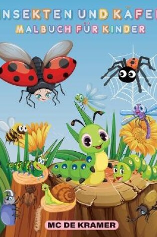 Cover of Insekten und Käfer Malbuch für Kinder