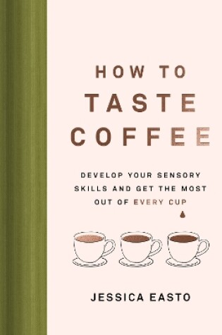 Cover of How to Taste Coffee