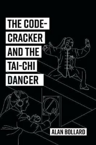 Cover of The Code-Cracker and the Tai-Chi Dancer