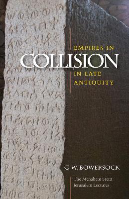 Cover of Empires in Collision in Late Antiquity