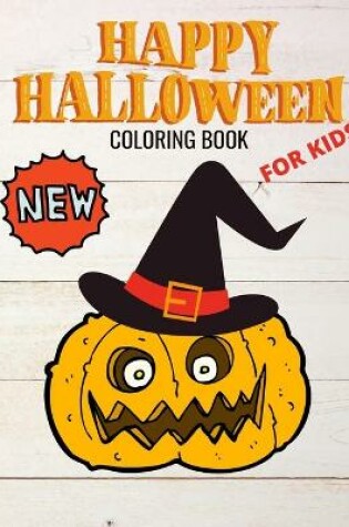 Cover of Happy NEW Halloween Coloring Book for kids