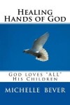 Book cover for Healing Hands of God