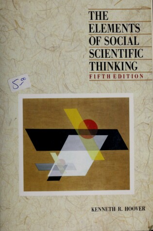 Cover of The Elements of Social Scientific Thinking