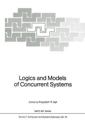 Book cover for Logics and Models of Concurrent Systems