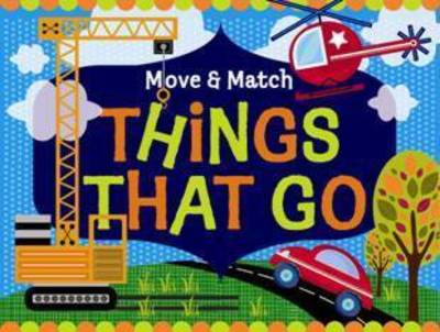 Book cover for Move And Match Things That Go