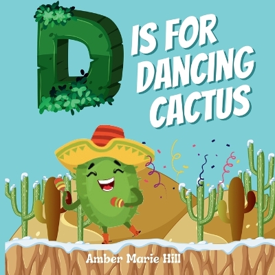 Book cover for D Is For Dancing Cactus